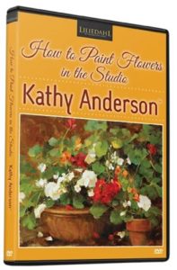 KATHY ANDERSON: HOW TO PAINT FLOWERS IN THE STUDIO